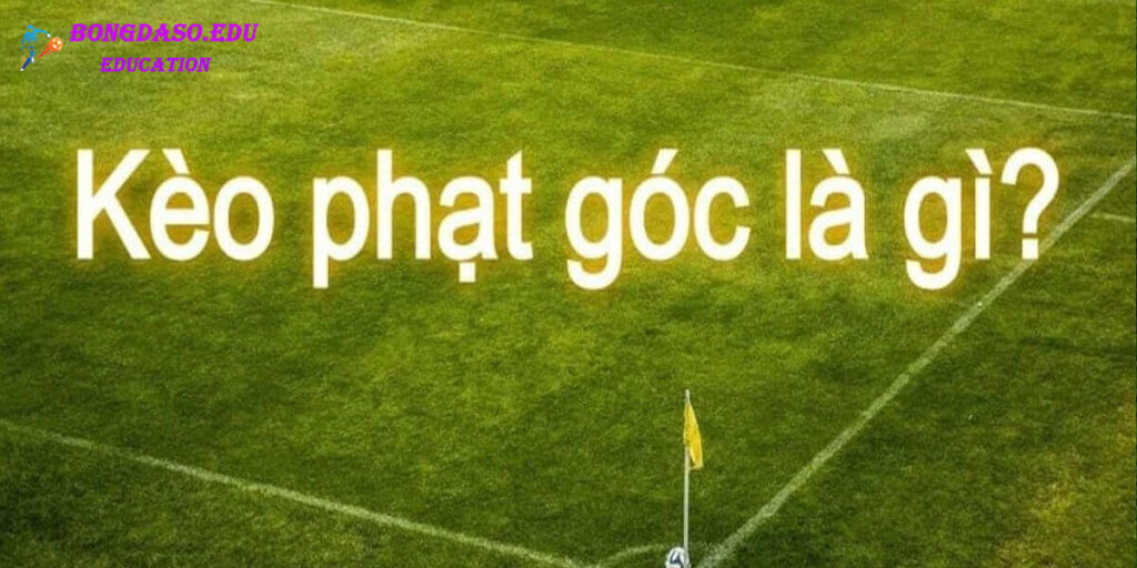 Kèo phạt góc