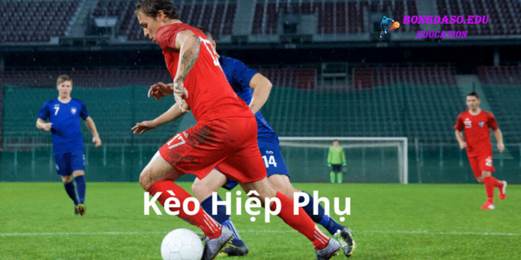 Kèo Hiệp Phụ